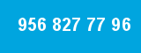 956 827 77 96